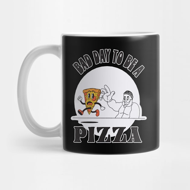 Bad Day to be a Pizza (Great day for you!) by Mindful Iris shop